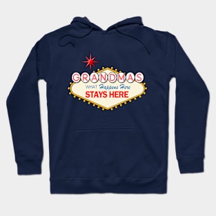 Grandma's What Happens here Hoodie